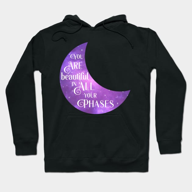 Cresent Moon Phase Cosmic Galaxy Positive Saying Hoodie by ichewsyou